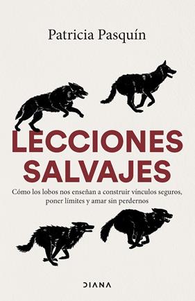 LECCIONES SALVAJES | 9788411193320 | PASQUÍN, PATRICIA