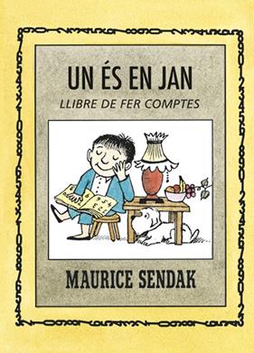 UN ES EN JAN. LLIBRE DE FER COMPTES | 9788484643562 | SENDAK, MAURICE