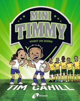 MINI TIMMY.3/ VIVINT UN SOMNI | 9788499063744 | CAHILL, TIM