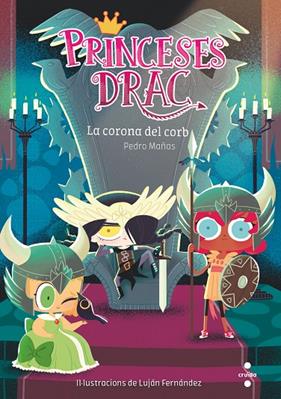 PRINCESES DRAC.12 LA CORONA DEL CORB | 9788466149655 | MAÑAS ROMERO, PEDRO