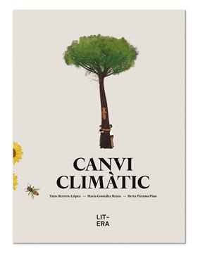 CANVI CLIMATIC | 9788412015034 | HERRERO LÓPEZ, YAYO/GONZÁLEZ REYES, MARÍA/PÁRAMO PINO, BERTA