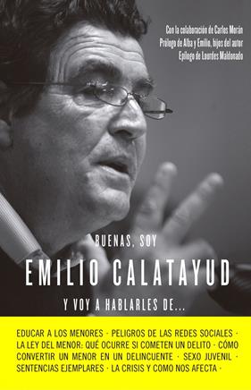 BUENAS SOY EMILIO CALATAYUD Y VOY A HABLARLES DE... | 9788415678731 | CALATAYUD, EMILIO