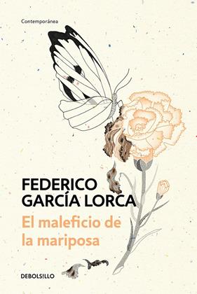 MALEFICIO DE LA MARIPOSA, EL | 9788466348263 | GARCÍA LORCA, FEDERICO