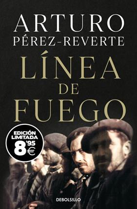 LÍNEA DE FUEGO  (EDICIÓN BLACK FRIDAY) | 9788466389075 | PÉREZ-REVERTE, ARTURO