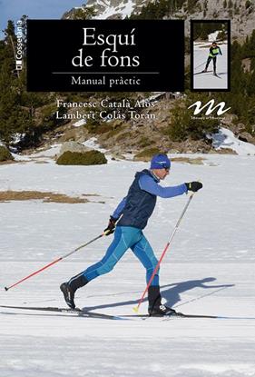 ESQUÍ DE FONS | 9788413565224 | CATALÀ ALÒS, FRANCESC/COLÁS TORÁN, LAMBERT