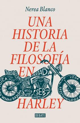 UNA HISTORIA DE LA FILOSOFÍA EN HARLEY | 9791387600129 | BLANCO, NEREA