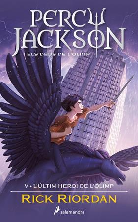 PERCY JACKSON 5. L'ULTIM HEROI DE L'OLIMP | 9788419275752 | RIORDAN, RICK