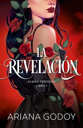 REVELACIÓN, LA/ (ALMAS PERDIDAS 1) | 9788418798788 | GODOY, ARIANA