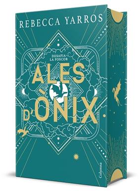 EMPIRI 3. ALES D'ÒNIX  (EDICIÓ COL·LECCIONISTA ENRIQUIDA I LIMITADA) | 9788466434355 | YARROS, REBECCA