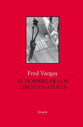 HOMBRE DE LOS CÍRCULOS AZULES, EL  | 9788417454517 | VARGAS, FRED