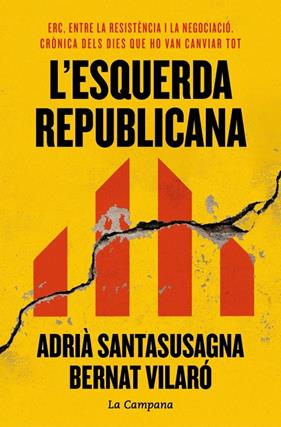 ESQUERDA REPUBLICANA, L' | 9788419836984 | SANTASUSAGNA, ADRIÀ/VILARÓ, BERNAT