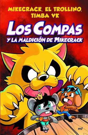 COMPAS.4/ LOS COMPAS Y LA MALDICIÓN DE MIKECRACK | 9788427047495 | MIKECRACK, EL TROLLINO Y TIMBA VK