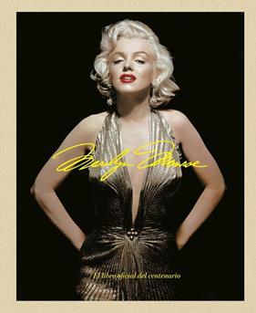 MARILYN MONROE 100: EL LIBRO OFICIAL DEL CENTENARIO | 9788448045593 | AA. VV.
