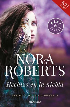 HECHIZO EN LA NIEBLA (TRILOGÍA DE LOS O'DWYER 2) | 9788466341028 | ROBERTS, NORA