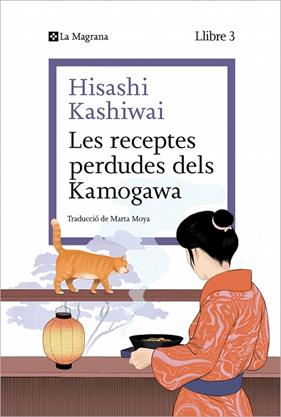 LA CUINA DELS KAMOGAWA 3. LES RECEPTES PERDUDES DELS KAMOGAWA  | 9788410009677 | KASHIWAI, HISASHI