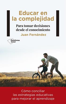 EDUCAR EN LA COMPLEJIDAD | 9788418927188 | FERNÁNDEZ, JUAN