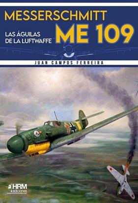 MESSERSCHMITT ME-109 | 9788417859350 | CAMPOS FERREIRA, JUAN
