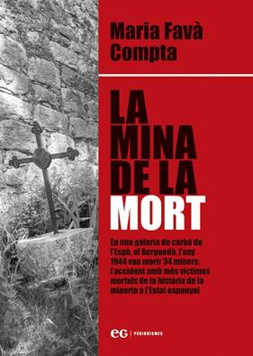 MINA DE LA MORT, LA | 9788419292049 | FAVÀ COMPTA, MARIA
