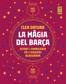MÀGIA DEL BARÇA, LA | 9788419430014 | DATURA, CLEA