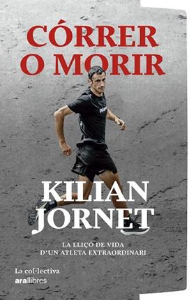CÓRRER O MORIR | 9791387800086 | JORNET BURGADA, KILIAN