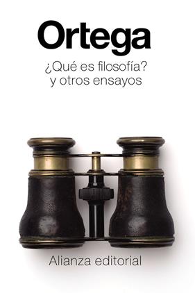 ¿QUÉ ES FILOSOFÍA? Y OTROS ENSAYOS | 9788491040248 | ORTEGA Y GASSET, JOSÉ