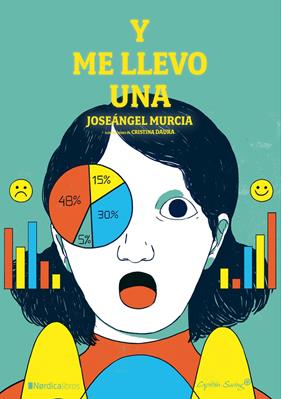Y ME LLEVO UNA | 9788417281694 | MURCIA, JOSE ÁNGEL