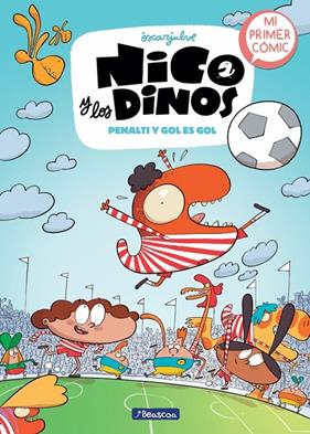 NICO Y LOS DINOS 3. PENALTI Y GOL ES GOL | 9788448870102 | JULVE, ÒSCAR