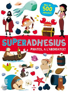 SUPERADHESIUS PIRATES A L'ABORDATGE! | 9788466144018