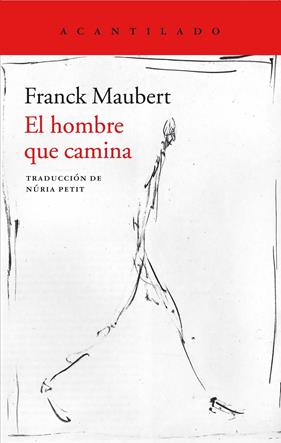 HOMBRE QUE CAMINA, EL | 9788417346485 | MAUBERT, FRANCK