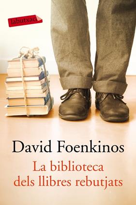 BIBLIOTECA DELS LLIBRES REBUTJATS, LA | 9788417031855 | FOENKINOS, DAVID
