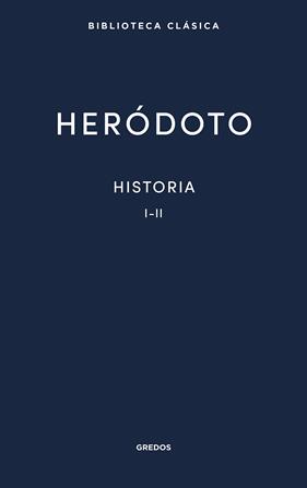 HISTORIA. LIBROS I-II | 9788424939366 | HERÓDOTO