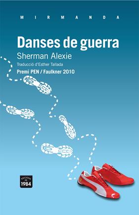 DANSES DE GUERRA | 9788492440887 | ALEXIE, SHERMAN