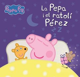 PEPPA PIG I EL RATOLÍ PÉREZ | 9788448870188 | HASBRO