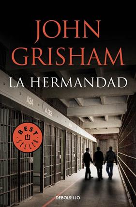 HERMANDAD, LA | 9788490622766 | GRISHAM,JOHN