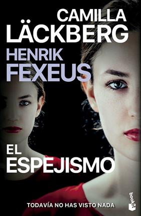 MENTALISTA 3. EL ESPEJISMO | 9788408298472 | LÄCKBERG, CAMILLA/FEXEUS, HENRIK