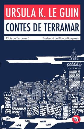 CICLE DE TERRAMAR 5. CONTES DE TERRAMAR (EDICIÓ INDÒMITA) | 9788419206046 | K. LE GUIN, URSULA