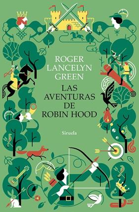 AVENTURAS DE ROBIN HOOD, LAS | 9788419553072 | GREEN, ROGER LANCELYN