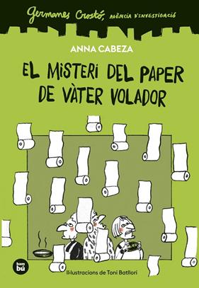 GERMANES CROSTÓ. EL MISTERI DEL PAPER DE VÀTER VOLADOR | 9788410860261 | CABEZA, ANNA