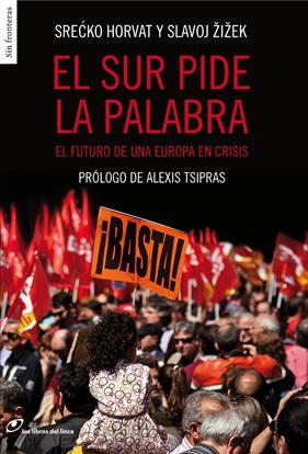 SUR PIDE LA PALABRA, EL | 9788415070399 | ZIZEK, SLAVOJ/TSIPRAS, ALEXIS