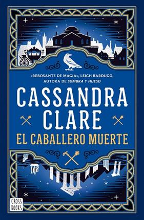 SWORD CATCHER 2. EL CABALLERO MUERTE | 9788408307341 | CLARE, CASSANDRA