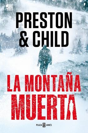 NORA KELLY 4. LA MONTAÑA MUERTA | 9788401036934 | PRESTON, DOUGLAS/CHILD, LINCOLN