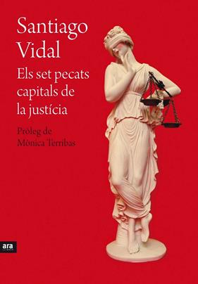 SET PECATS CAPITALS DE LA JUSTICIA, ELS | 9788415642695 | VIDAL I MARSAL, SANTIAGO