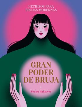 GRAN PODER DE BRUJA | 9788419043375 | HAKSEVER, SEMRA