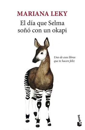 DÍA QUE SELMA SOÑÓ CON UN OKAPI, EL | 9788432236280 | LEKY, MARIANA