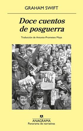 DOCE CUENTOS DE POSGUERRA | 9788433949929 | SWIFT, GRAHAM