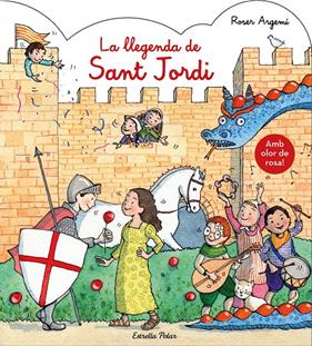 LLEGENDA DE SANT JORDI AMB OLOR, LA | 9788491377122 | ROSER ARGEMÍ