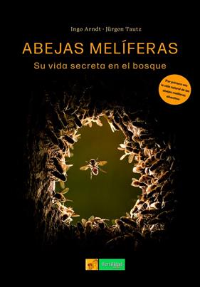 ABEJAS MELÍFERAS | 9788412587579 | TAUTZ, JÜRGEN/ARNDT, INGO