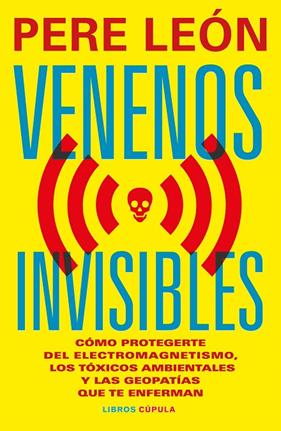VENENOS INVISIBLES | 9788448044954 | LEÓN, PERE