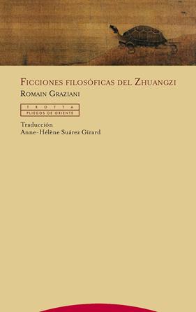 FICCIONES FILOSÓFICAS DEL ZHUANGZI | 9788498797114 | GRAZIANI, ROMAIN