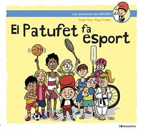PATUFET FA ESPORT, EL | 9788413562124 | ROIG CÉSAR, ROGER